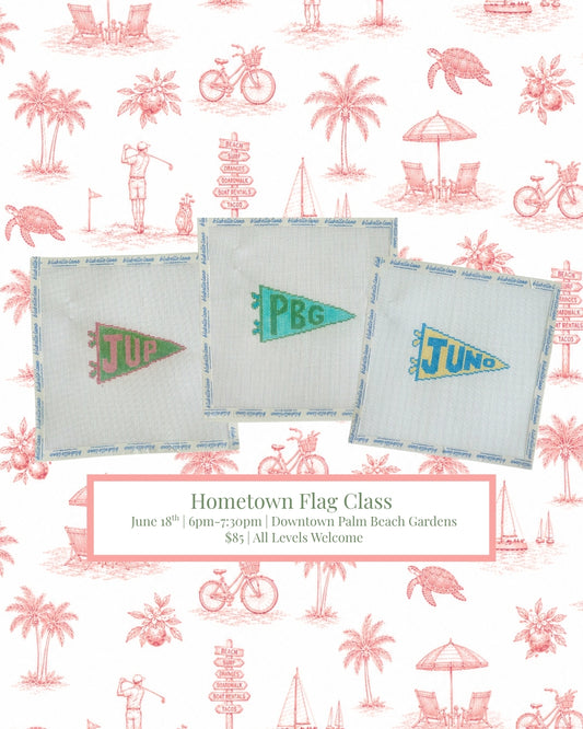 Hometown Flag Class: June 18th